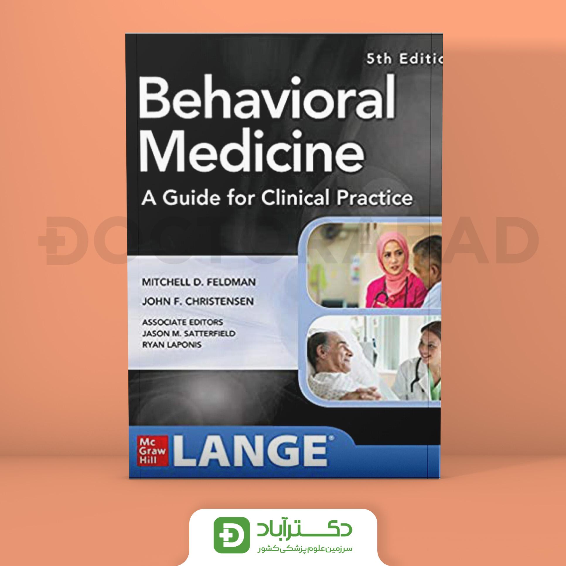 Behavioral Medicine A Guide for Clinical Practice 5th Edition 2020(نشر تیمورزاده)