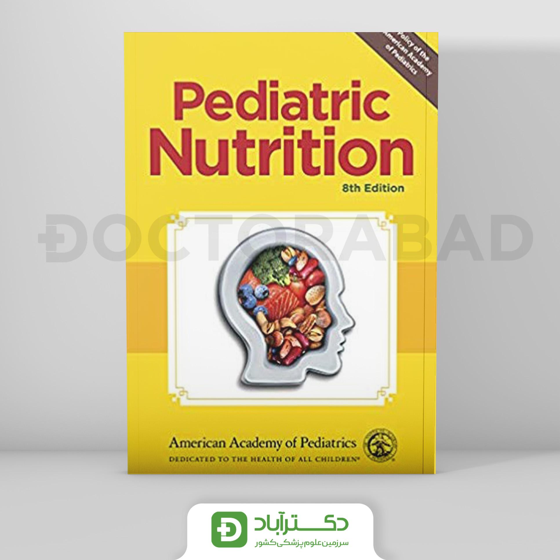 Pediatric Nutrition (ویراست هشتم) (2جلد)(نشر رویان پژوه)