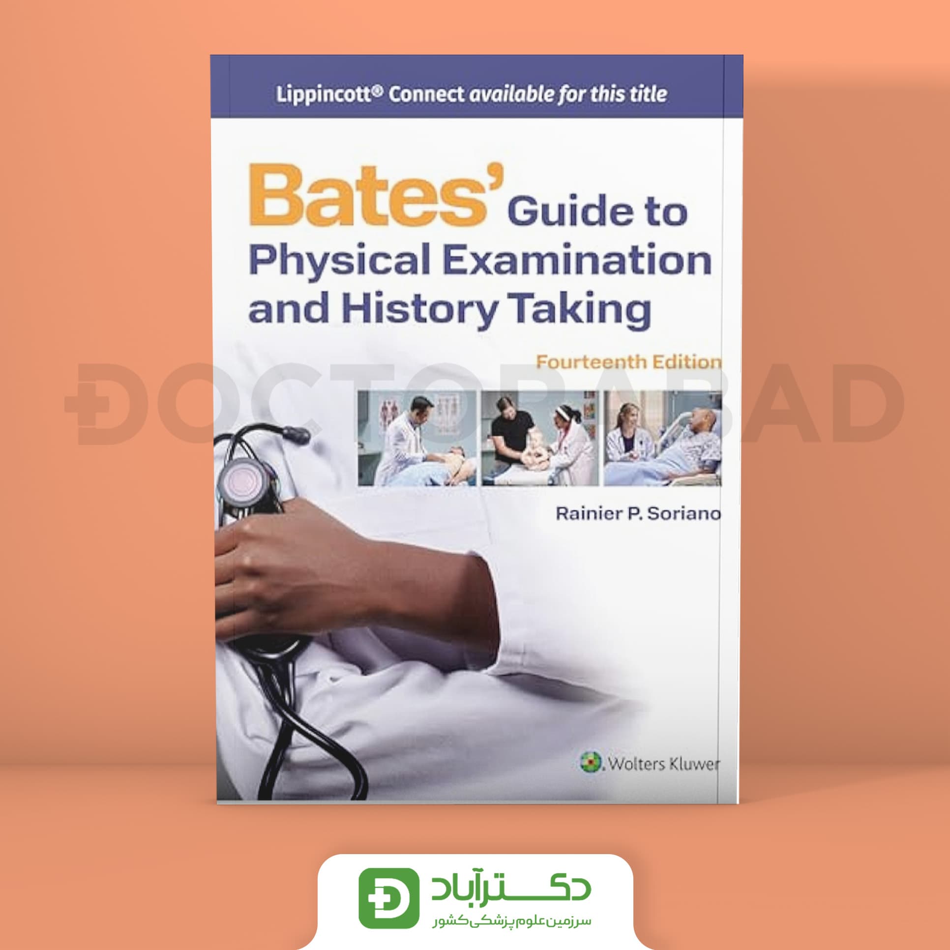 Bates’ Guide To Physical Examination and History Taking 14th Edition 2026