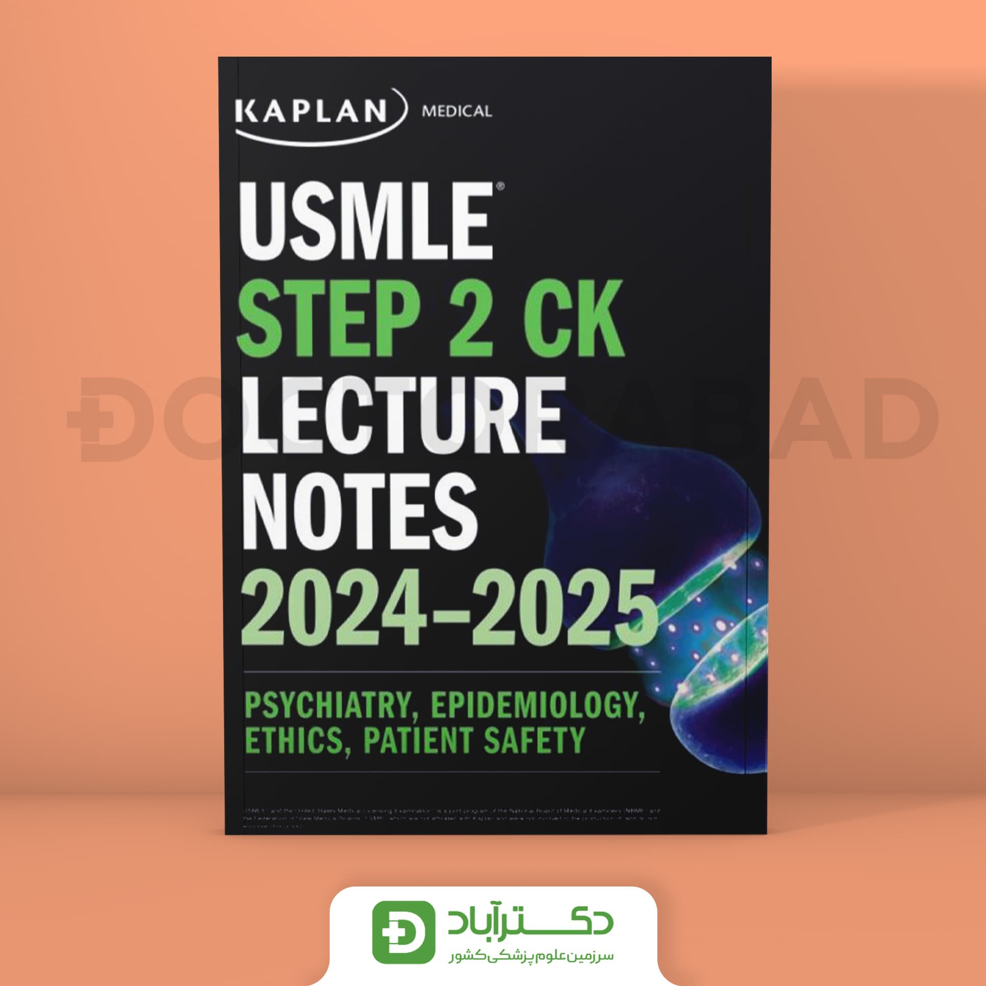 Kaplan USMLE Step2CK Lecture Notes 2024-2025 Psychiatry (نشر تیمورزاده)