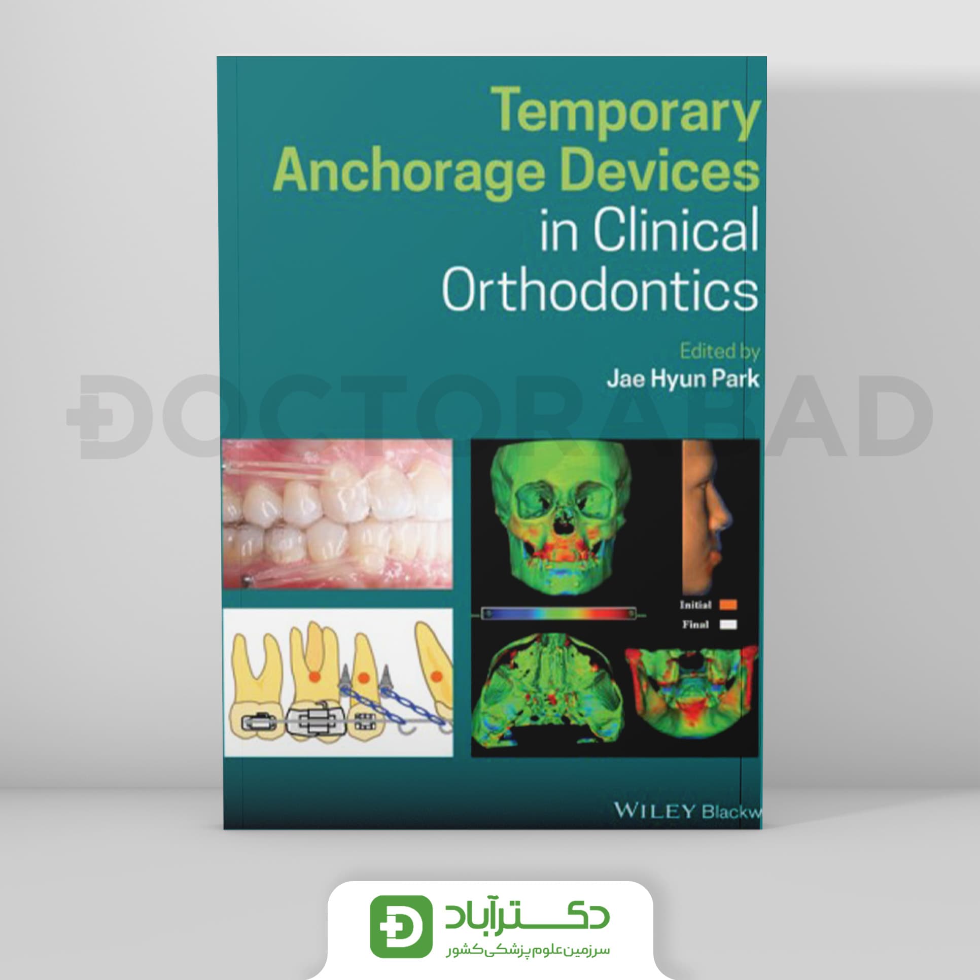 Temporary Anchorage Devices in Clinical Orthodontics 2020 (نشر رویان پژوه)