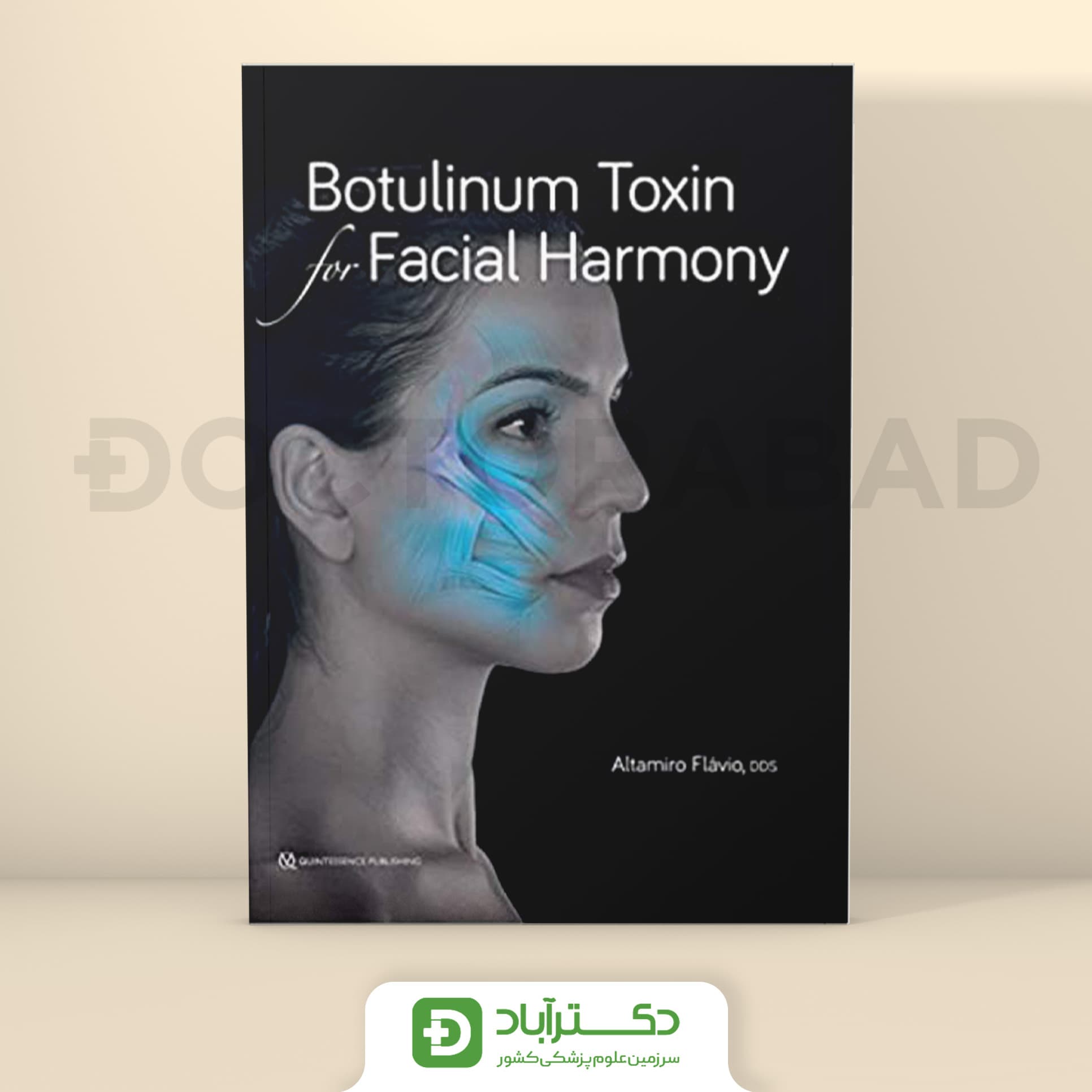همراه با فیلم آموزشی Botulinum Toxin for Facial Harmony (نشر آبادیس طب)