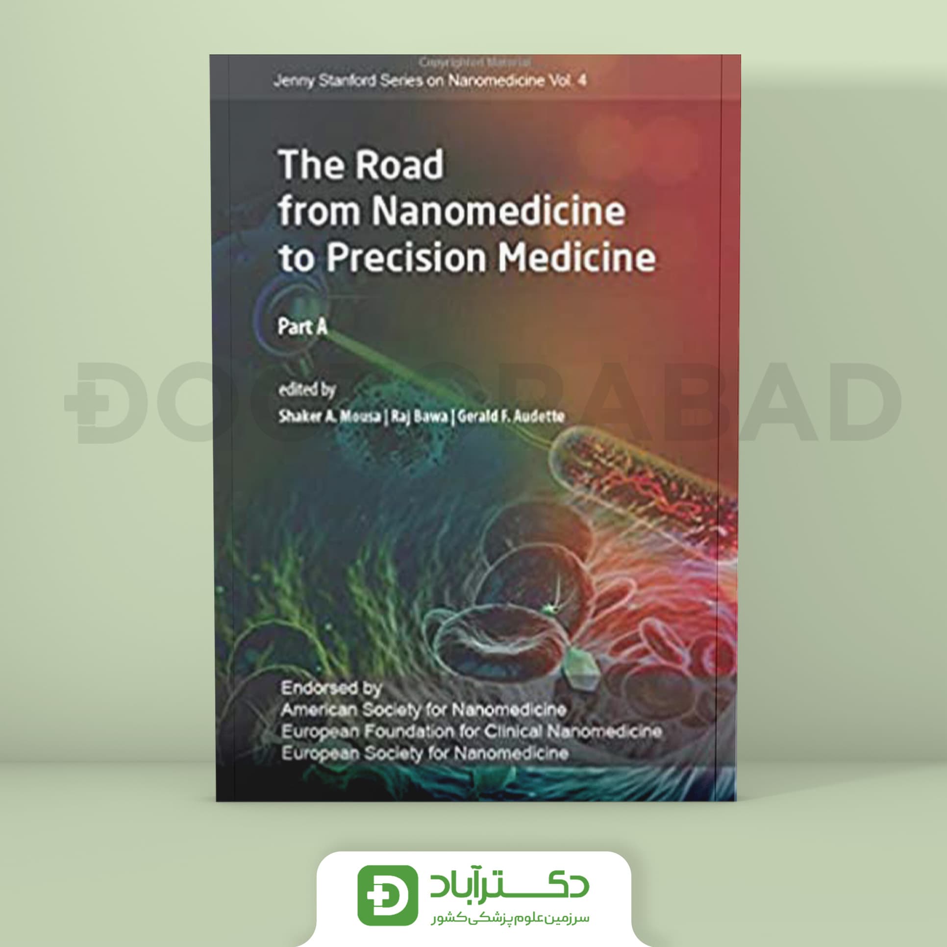 The Road from Nanomedicine to Precision Medicine Hardcover – February 9, 2020 (نشر اطمینان)