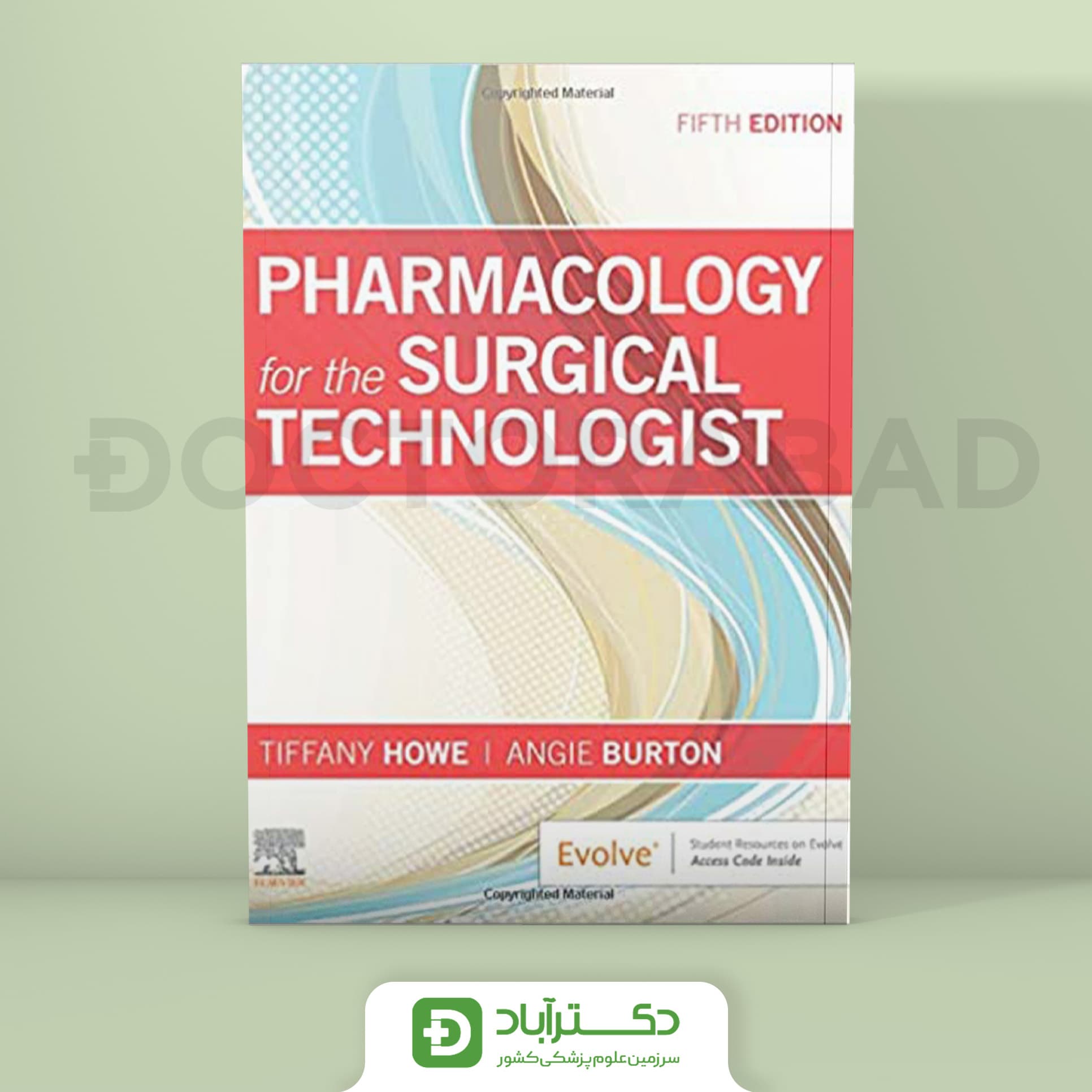 Pharmacology for the Surgical Technologist 5th Edition (نشر اطمینان)