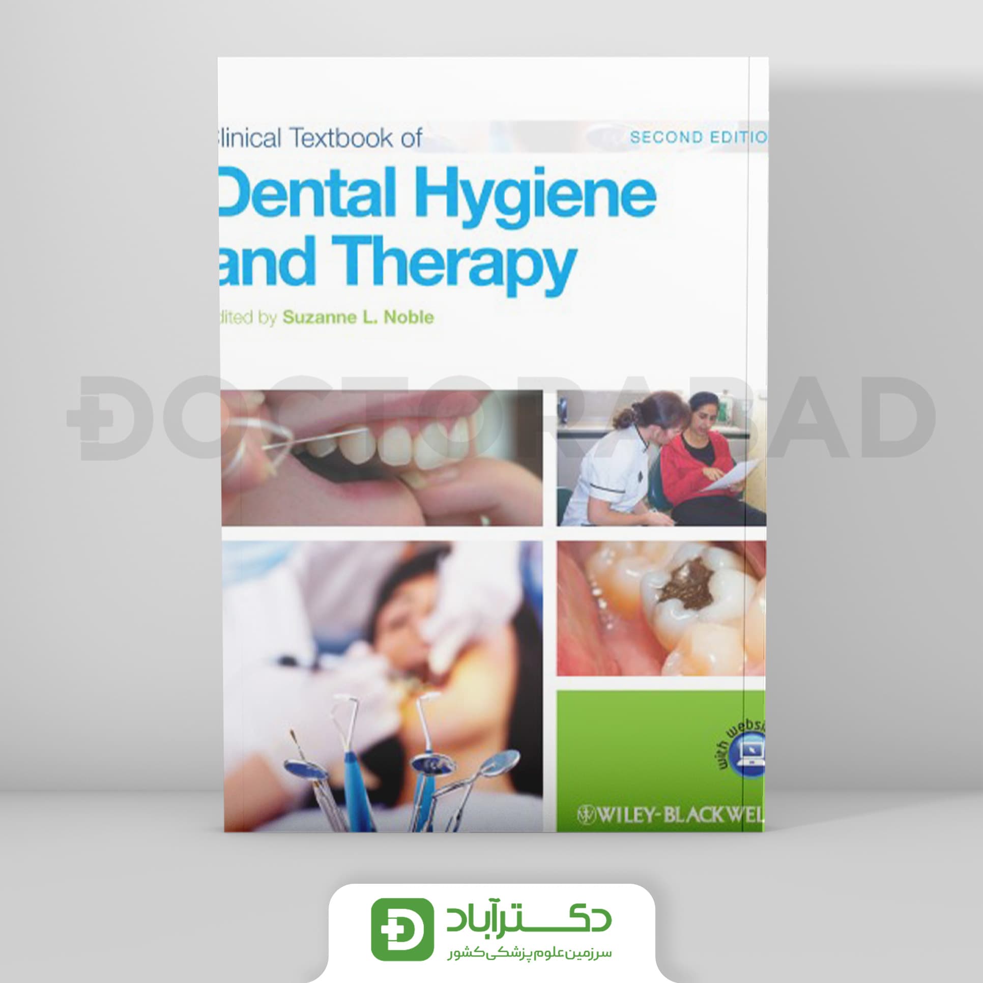Clinical Textbook of Dental Hygiene and Therapy 2012 (نشر رویان پژوه)