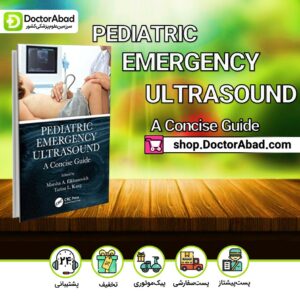 کتاب Pediatrig Emergency Ultrasound AConcise Guide2020(انتشارات آرتین طب)