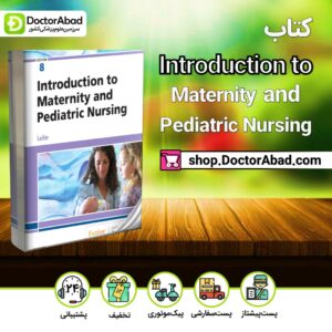 کتاب Introduction to Maternity and Pediatric Nursing ( آرتین طب )
