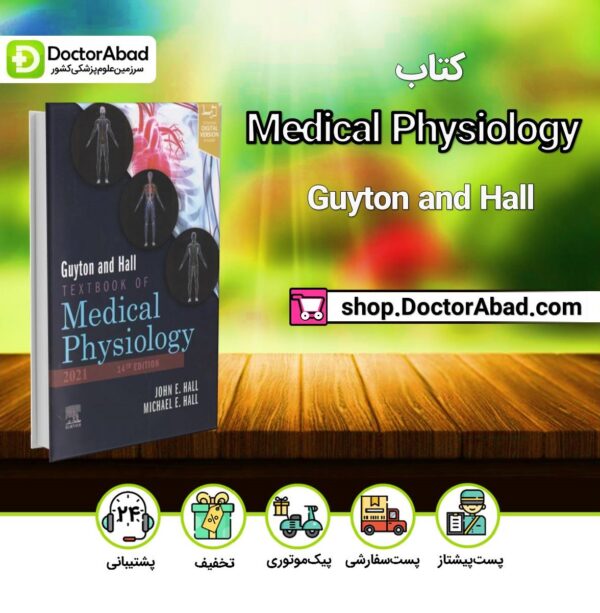 کتاب EDITION 14) Guyton and Hall TEXTBOOK OF Medical Physiology )(جلدشومیز)2021(انتشارات اندیشه رفیع )