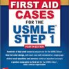 First Aid Cases for the USMLE Step1 4th 2019