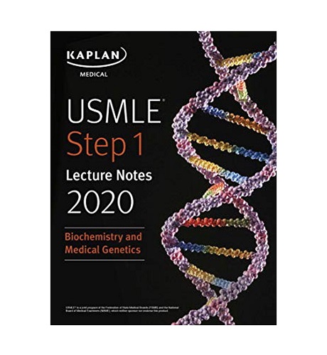 Kaplan USMLE Step 1 Biochemistry & Medical Genetics 2020