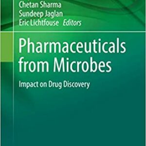 Pharmaceuticals from Microbes Impact on Drug Discovery