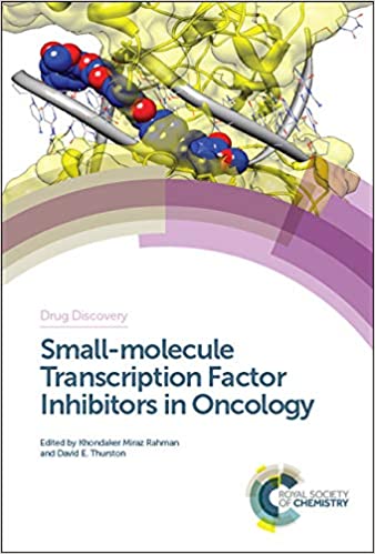 Small-molecule Transcription Factor Inhibitors in Oncology (Drug Discovery, Volume 65)