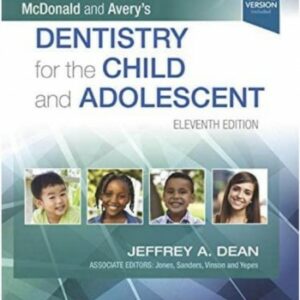 McDOnald and Averys DENTISTRY for the CHILD and ADOLESCENT 2022
