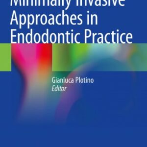 Minimally Invasive Approaches in Endodontic Practice 2021