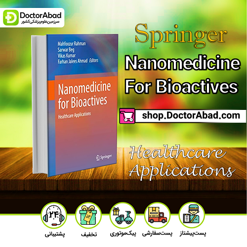 Nanomedicine for Bioactives Healthcare applications 2020