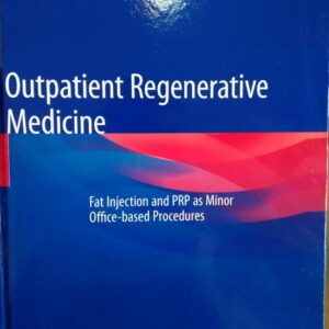 Outpatient Regenerative Medicine 2019