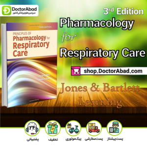 Principles of Pharmacology for Respiratory Care ۳rd Edition