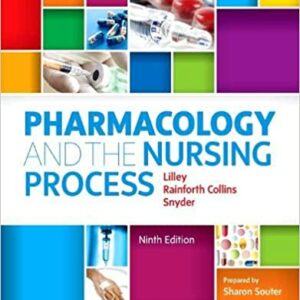 Study Guide for Pharmacology and the Nursing Process ۹th Edition