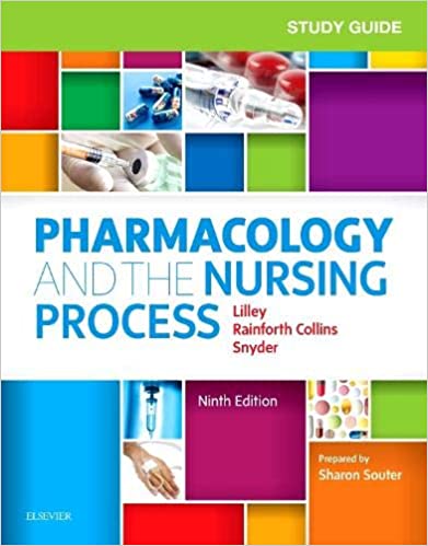 Study Guide for Pharmacology and the Nursing Process ۹th Edition